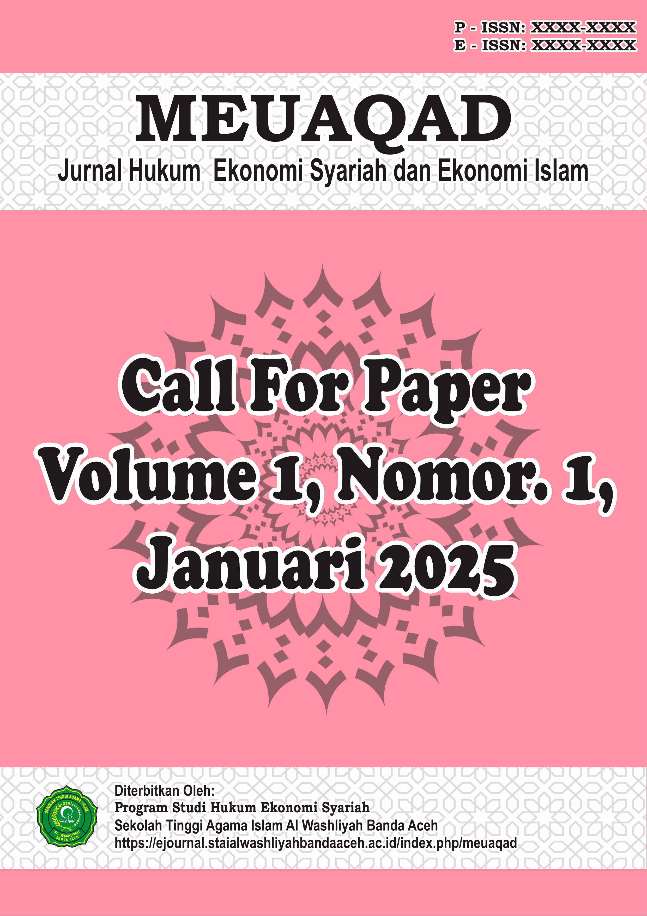 View Vol. 1 No. 1 (2025): MEUAQAD: Jurnal Hukum Ekonomi Syariah dan Ekonomi Islam
